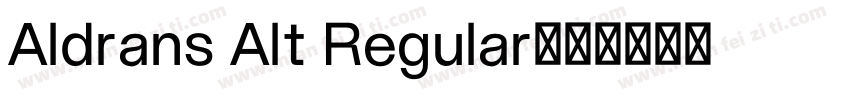 Aldrans Alt Regular字体转换